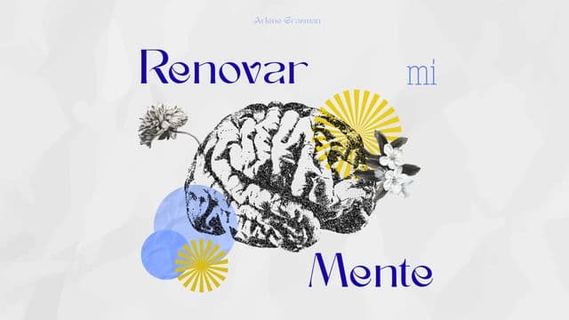 Renovar mi mente