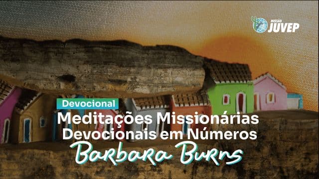 Meditações Missionárias em Números - Barbara Burns