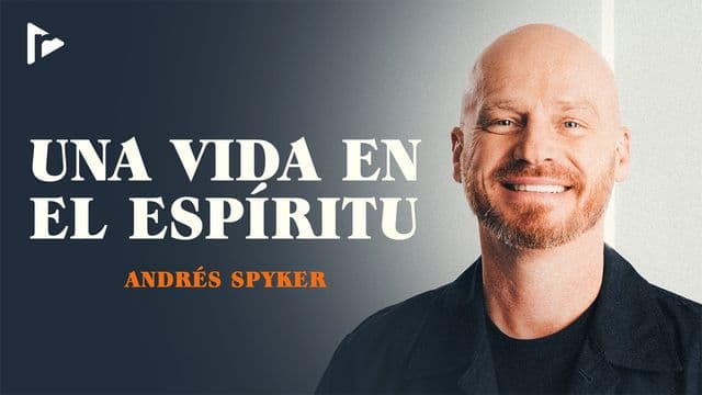 Una Vida en El Espíritu