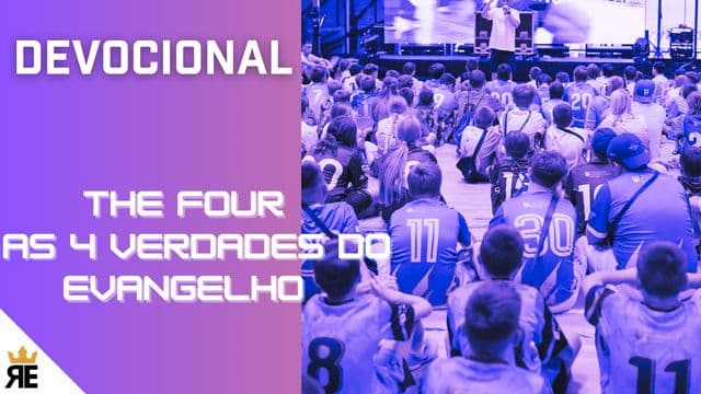 The Four - As 4 Verdades do Evangelho