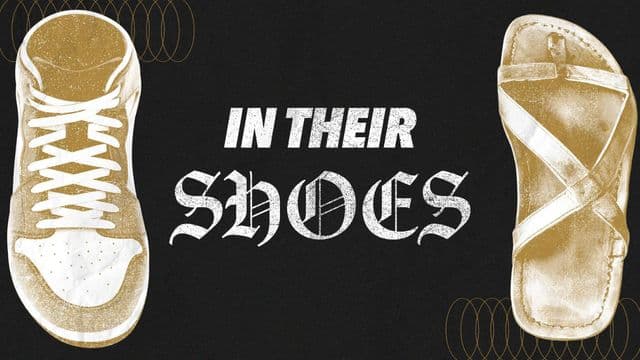 In Their Shoes