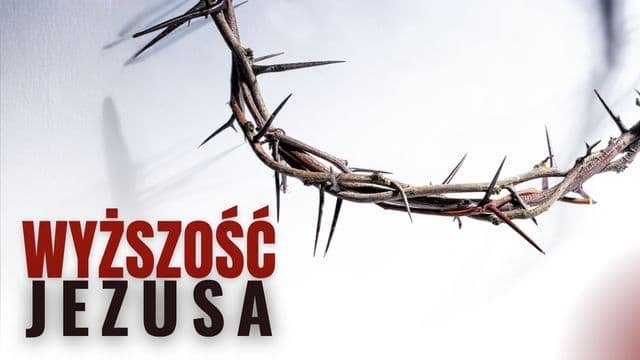 Wyższość Jezusa