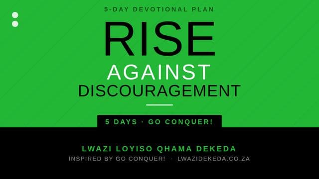 Rise Against Discouragement