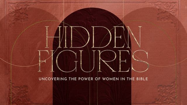 Hidden Figures: Real Women, Real Faith, Real God