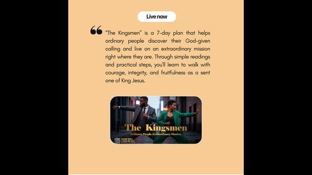 The Kingsmen: Ordinary People, Extraordinary Mission