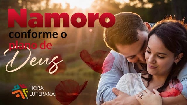 Namoro Conforme O Plano De Deus