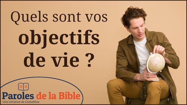 Quels Sont Vos Objectifs De Vie ?