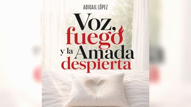Voz, Fuego Y La Amada Despierta