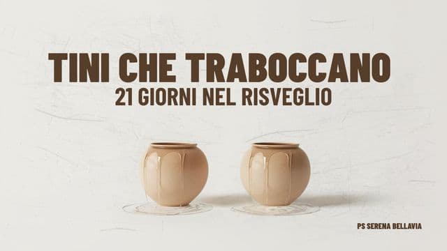 TINI CHE TRABOCCANO – 21 GIORNI NEL RISVEGLIO