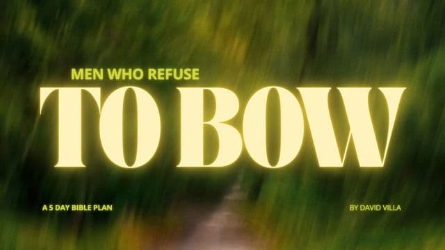 Men Who Refuse to Bow