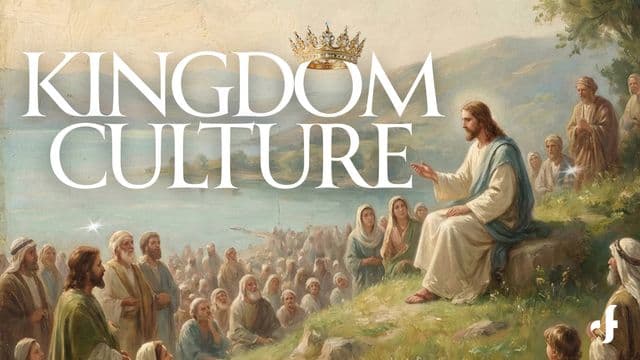 Kingdom Culture