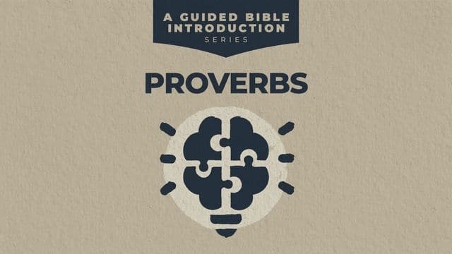 Proverbs: A Guided Bible Introduction
