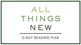 All Things New With John Eldredge Proverbs 13:12 New King James Version