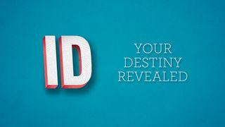 ID - Your Destiny Revealed Habakkuk 2:1-4 New International Version