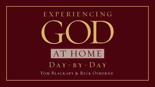 Experiencing God At Home For Daily Family  Psalm 119:97-106 King James Version