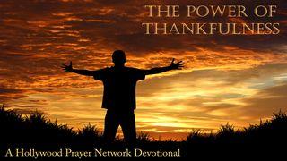 Hollywood Prayer Network On Thankfulness Hebrews 12:28-29 New American Standard Bible - NASB 1995