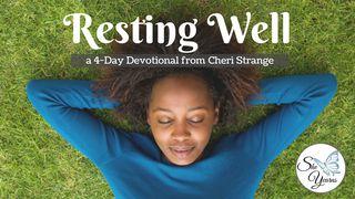 Resting Well Hebrews 3:12-14 King James Version