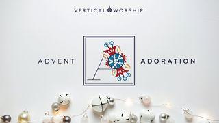 Advent Adoration by Vertical Worship  The Books of the Bible NT