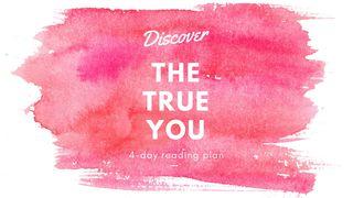 Discover The True You Luke 6:31 New International Version