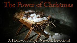 Hollywood Prayer Network On Christmas Micah 5:2 New King James Version