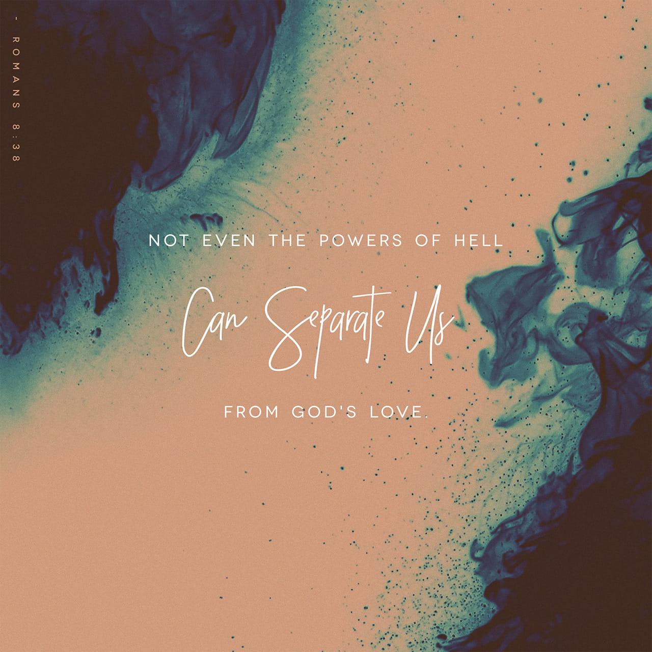 Bible Verse of the Day - day 87 - image 10803 (Romans 8:38-39)