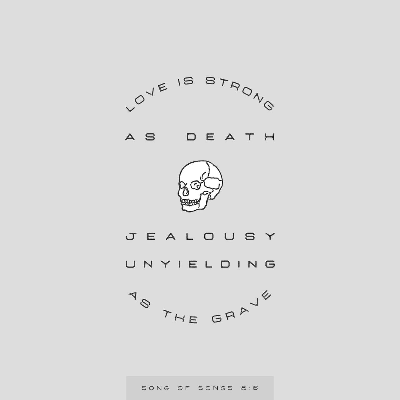 Bible Verse of the Day - day 84 - image 13894 (Song of Solomon 8:1-14)