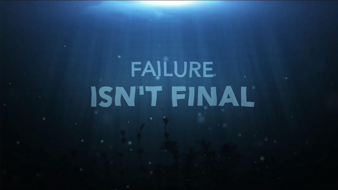 Failure Isn't Final