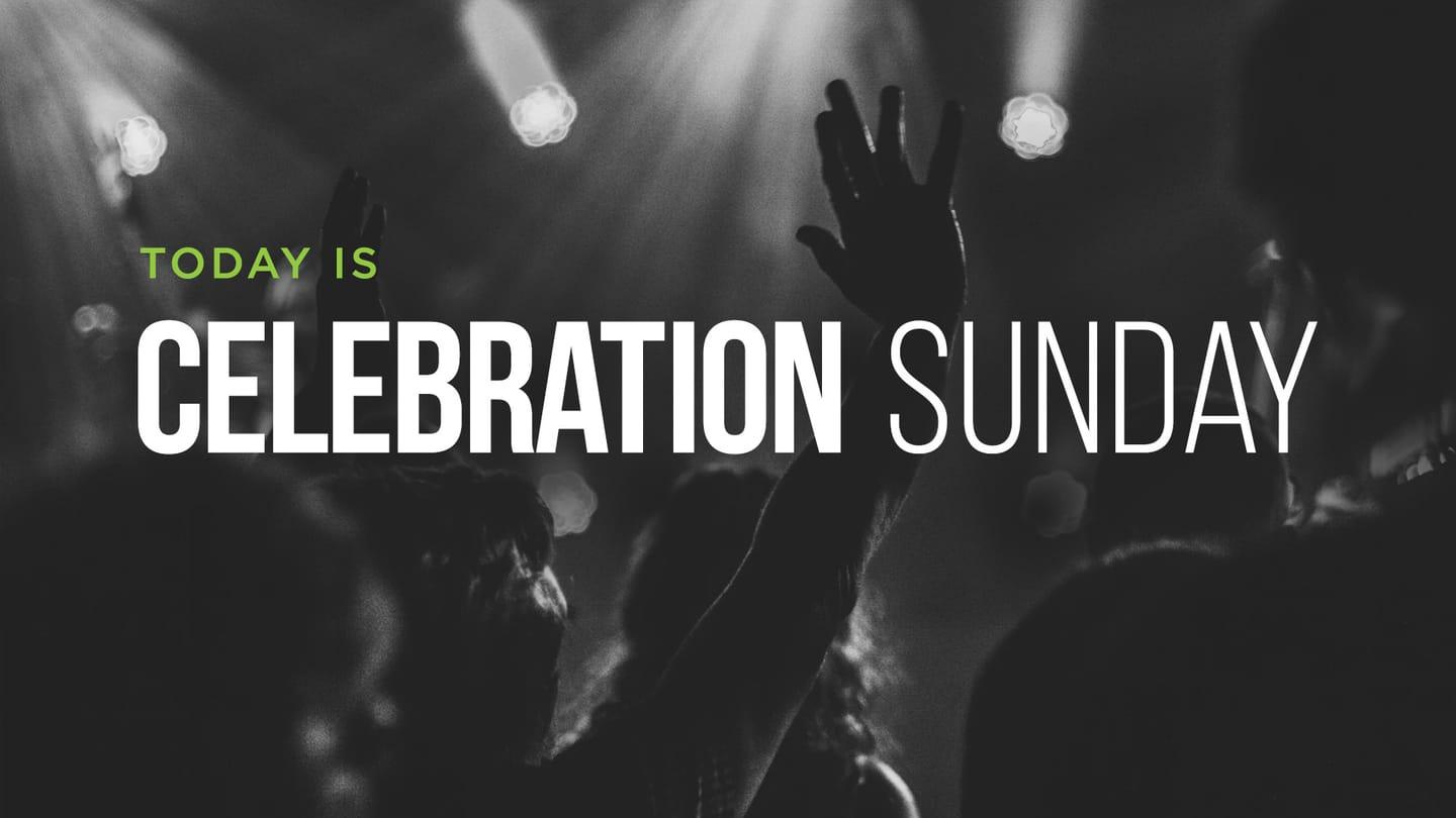 Celebration Service!