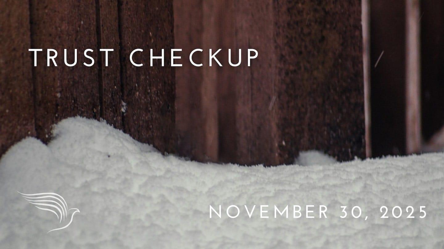 Trust Checkup by Pastor Ron Case