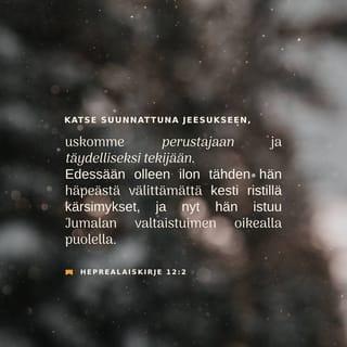 Kirje heprealaisille 12:1-15 - Kun siis ympärillämme on todistajia kokonainen pilvi, pankaamme pois kaikki mikä painaa ja synti, joka niin helposti kietoutuu meihin. Juoskaamme sinnikkäästi loppuun se kilpailu, joka on edessämme, katse suunnattuna Jeesukseen, uskomme perustajaan ja täydelliseksi tekijään. Edessään olleen ilon tähden hän häpeästä välittämättä kesti ristillä kärsimykset, ja nyt hän istuu Jumalan valtaistuimen oikealla puolella. Ajatelkaa häntä, joka kesti syntisten ankaran vastustuksen, jotta ette menettäisi rohkeuttanne ja antaisi periksi.
Vielä te ette ole joutuneet vuodattamaan vertanne taistelussa syntiä vastaan. Te olette unohtaneet tämän sanan, joka rohkaisee teitä kuin isä poikiaan:
– Älä väheksy, poikani, Herran kuritusta,
älä masennu, kun hän ojentaa sinua –
jota Herra rakastaa, sitä hän kurittaa,
hän lyö jokaista, jonka pojakseen ottaa.
Teidän kärsimyksenne on kasvatusta: Jumala kohtelee teitä omina poikinaan. Onko sellaista poikaa, jota isä ei kurittaisi? Jos te siis olette jääneet vaille kuritusta, josta kaikki muut ovat osansa saaneet, te olette äpäriä, ette laillisia lapsia.
Kun maalliset isämme kurittivat meitä, me emme tohtineet vastustaa. Vielä paljon suurempi syy meillä on alistua taivaallisen Isämme tahtoon, sillä se takaa meille elämän. Isämme kurittivat meitä vain lyhyttä aikaa varten ja niin kuin heistä näytti hyvältä, mutta Jumalan kuritus koituu meidän todelliseksi parhaaksemme: me pääsemme osallisiksi hänen pyhyydestään. Vaikka kuritus ei sitä vastaan otettaessa koskaan tunnu iloiselta vaan ikävältä asialta, se lopulta antaa näin valmennetuille hedelmänsä: rauhan ja vanhurskauden.
Oikaiskaa siis hervonneet kätenne ja halvaantuneet polvenne! »Kulkekaa suoria polkuja», jottei ontuva jalka menisi sijoiltaan vaan pikemminkin parantuisi.
Tavoitelkaa rauhaa kaikkien kanssa ja pyrkikää pyhitykseen, sillä ilman sitä ei kukaan ole näkevä Herraa. Pitäkää huoli siitä, ettei yksikään hukkaa Jumalan armoa eikä mikään katkeruuden verso pääse kasvamaan ja tuottamaan turmiota, sillä yksikin sellainen saastuttaa monet.