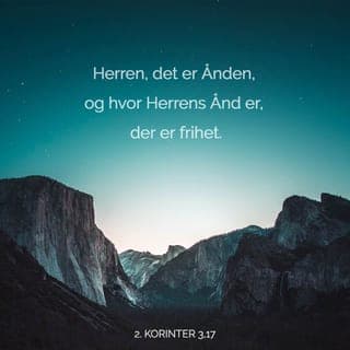 Andre Korinterbrev 3:17-18 - Der Gud er med sin Ånd, der er det også frihet. Alle vi som har fått åpnet våre øyne, kan se Jesu herlighet og beundre Ham. Herligheten forandrer oss, slik at vi blir mer og mer lik Ham. Ja, for hver dag som Herrens Ånd påvirker oss, avspeiler vi mer og mer Hans herlighet.