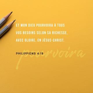 Philippiens 4:19 BDS La Bible du Semeur 2015
