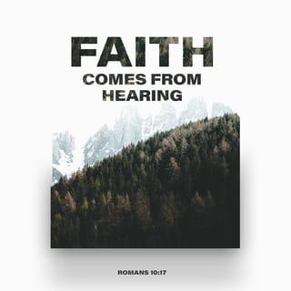 Roum 10:17 - Tan kat to aya, ara onot ror ma natiny a ka to: Vaamuan tsom non, a vainy ma nongoiny a ka te tsue ror fuainy tsoiny favaanan ten Gov nane Krais, ai tan kat to aya, ri ma faason tsun ten Krais. Ana ra natiny ror a ka te jiats of me Gov, fuainy tsoiny favaanan Tsunia ma favaanan of rara rin vaanan ten Krais.