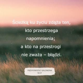 Przypowieści Salomona 10:17-19 - Kto dba o karność, jest na drodze życia,
kto gardzi karceniem, błądzi.
Kto skrywa nienawiść za kłamliwymi słowami
i kto roznosi oszczerstwa, jest głupi.
Gdzie wiele słów, tam nie ustaje nieprawość,
lecz kto powściąga swe wargi, jest rozumny.
