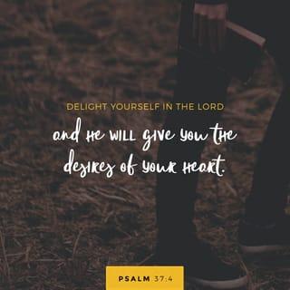Sam 37:1-4 - A brtzlvz nzwztr-krbzme mz Yawe,
X sa nakabzle da kcng tqpq mz nabzm.
A le da kxmrlz x abrtrpz drtwrm bade,
Murde namnc-zpwxq mz drtc' kc tqpile kx nakabzle bamu.
B zkq witibz nelzm nzmnckr kxdrka'-ngrng,
Murde mzli trnaboiu x sc tzbzpeng.
B zkq kcmnz-ngrbzme nzalengr da kcng tzalelr,
Murde nzlu-krdr sa namrbc nzapulr nabr kxglr mz mzli r nepi.