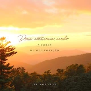 Salmos 73:26 NTLH