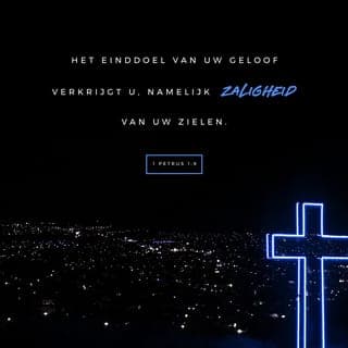 1 Petrus 1:8-9 - Ook al hebt u Hem nog nooit gezien, toch houdt u van Hem. U vertrouwt op Hem, hoewel u zich geen voorstelling van Hem kunt maken. En u hebt een bijna hemelse blijdschap, omdat u erop vertrouwt gered te zullen worden.