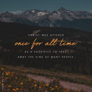 Hebrews 9:28 - so Christ also, having been once offered to bear the sins of many, shall appear a second time, apart from sin, to them that wait for him, unto salvation.