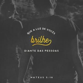 Mateus 5:16 NTLH