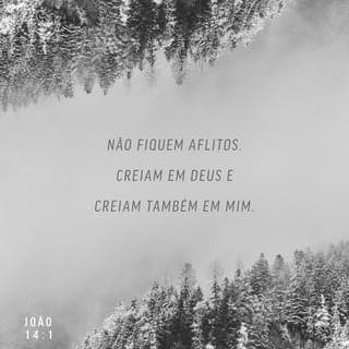 João 14:1-3 - — Que o coração de vocês não fique angustiado; vocês creem em Deus, creiam também em mim. Na casa de meu Pai há muitas moradas. Se não fosse assim, eu já lhes teria dito. Pois vou preparar um lugar para vocês. E, quando eu for e preparar um lugar, voltarei e os receberei para mim mesmo, para que, onde eu estou, vocês estejam também.