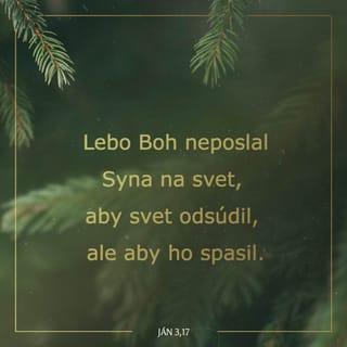Ján 3:16-17 SEB Slovenský ekumenický preklad