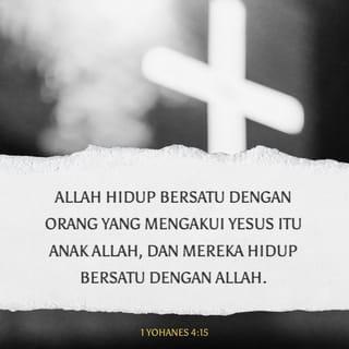 1 YOHANES 4:14-19 BM