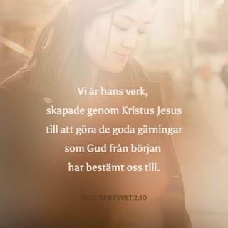 Efesierbrevet 2:10 SFB98 Svenska Folkbibeln