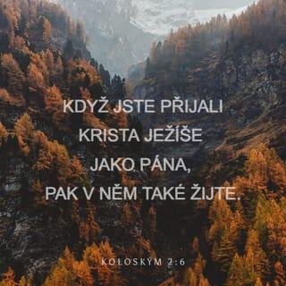 Koloským 2:6 B21