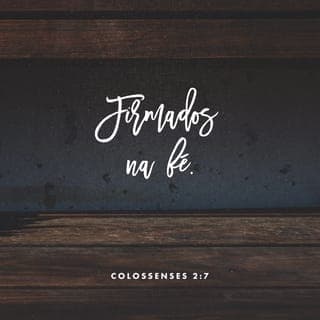 Colossenses 2:6-8 - Portanto, já que vocês aceitaram Cristo Jesus como Senhor, vivam unidos com ele. Estejam enraizados nele, construam a sua vida sobre ele e se tornem mais fortes na fé, como foi ensinado a vocês. E deem sempre graças a Deus.
Tenham cuidado para que ninguém os torne escravos por meio de argumentos sem valor, que vêm da sabedoria humana. Essas coisas vêm dos ensinamentos de criaturas humanas e dos espíritos que dominam o Universo e não de Cristo.