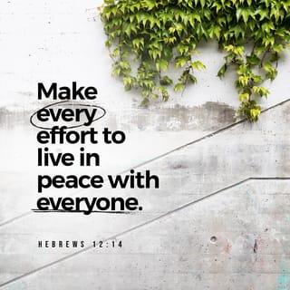 Iḇ`rim (Hebrews) 12:14 - Pursue peace with all, and pursue apartness without which no one shall see the Master.