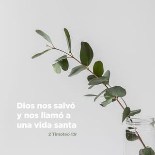 2 Timoteo 1:9 RVR1960
