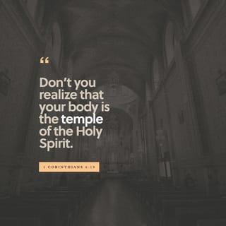 1 Corinthians 6:19-20 - Or do you not know that your body is a temple of the Holy Spirit within you, whom you have from God? You are not your own, for you were bought with a price. So glorify God in your body.