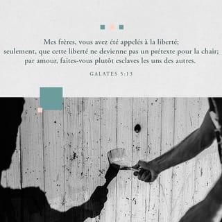 Galates 5:13-15 NFC Nouvelle Français courant