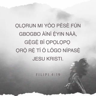 Philippians 4:19-23 - And my God will meet all your needs according to the riches of his glory in Christ Jesus.
To our God and Father be glory for ever and ever. Amen.
Greet all God’s people in Christ Jesus. The brothers and sisters who are with me send greetings. All God’s people here send you greetings, especially those who belong to Caesar’s household.
The grace of the Lord Jesus Christ be with your spirit. Amen.